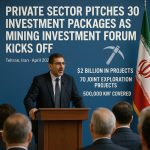 Iran Mining Investment Forum 2025: Private sector explores 30 new opportunities