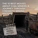 Movies about coal miners